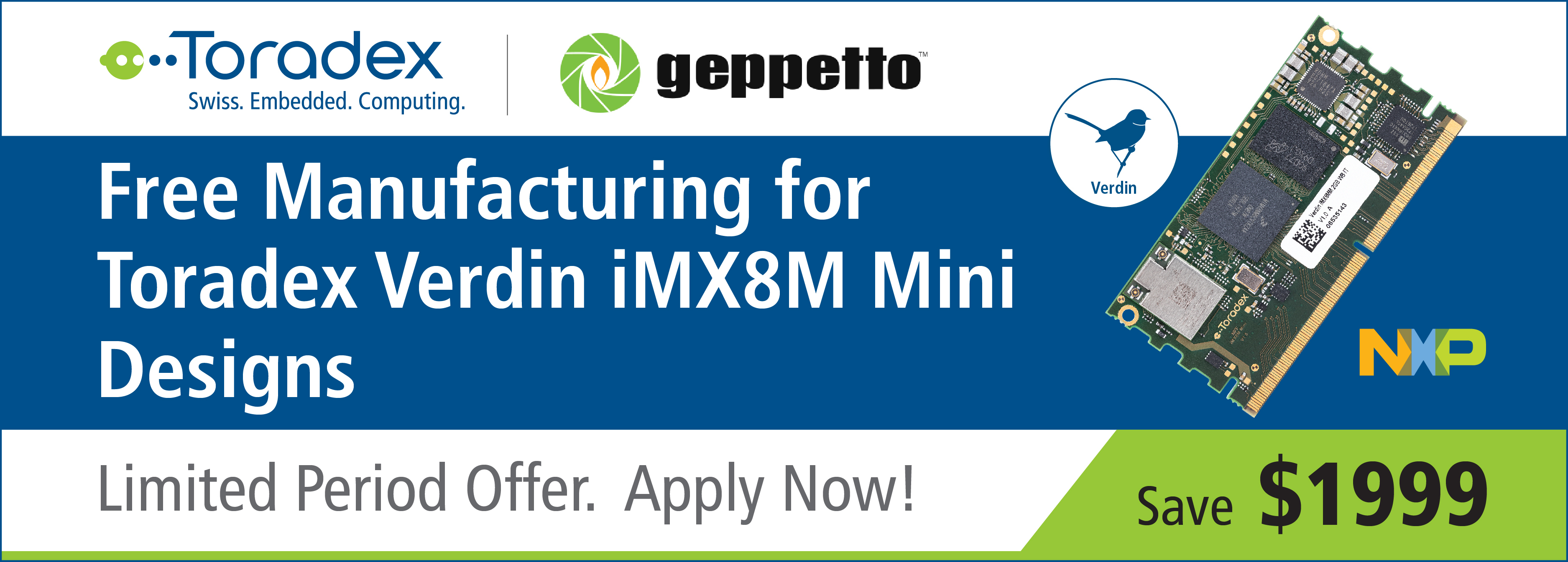 Free Manufacturing for Toradex Verdin iMX8M Mini Desings on Geppetto. Limited Time. Apply Now!
