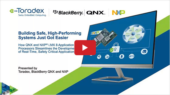 Building Safe, High-Performing Systems Just Got Easier with QNX and NXP i.MX 8