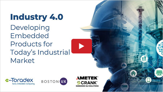 Industry 4.0: Building Embedded Products for Today's Industrial Markets