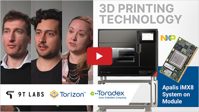 3D Printer by 9T Labs Powered by NXP i.MX 8QM Apalis System on Module, Torizon